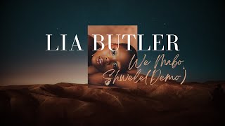 Lia Butler - We Mabo, Shwele (Demo)