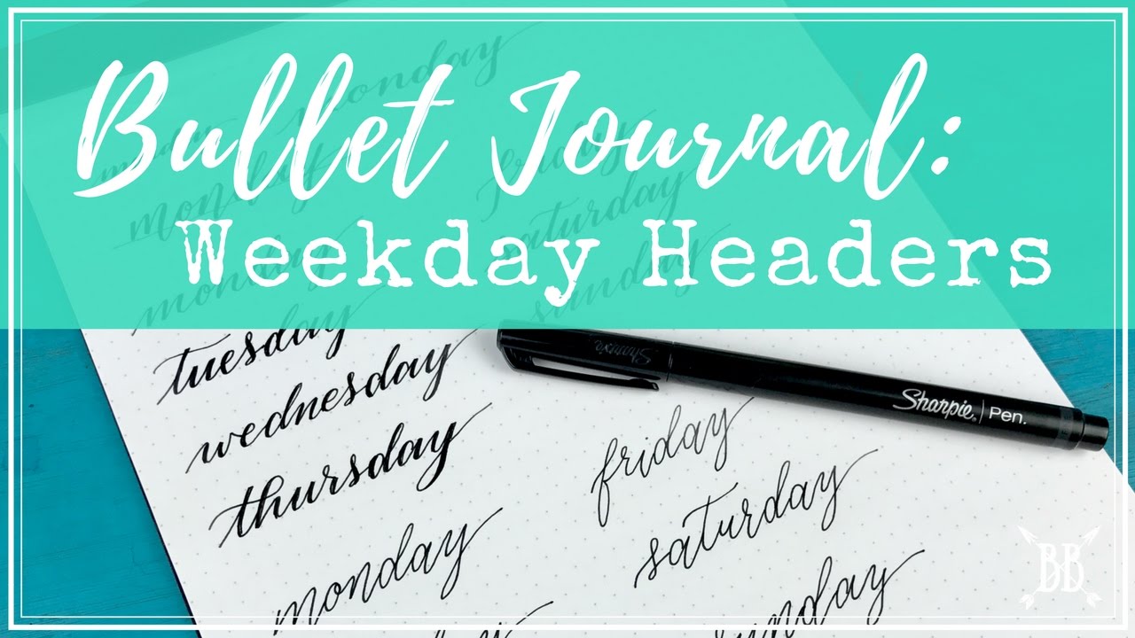 Bullet Journal: Weekday Headers - YouTube
