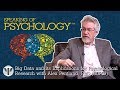 Speaking of Psychology - Big Data and its Implications for Psychological Research with Alex Pentland