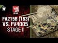 Сравнение FV215b (183) vs FV4005 Stage II -  от КРАН [World of Tanks]