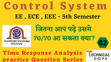 Practice Questions - Time Response Analysis | EE, ECE, IN | AKU Bihar. Control System Engineeeing