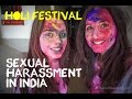 Holi Festival India 2017 Top 10 Tips (Plus Advice For Women On Sexual Harassment)