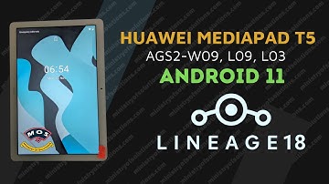 Huawei Mediapad T5 GSI Android 11 Lineage 18 AGS2-W09/L09 #HuaweiMediapadT5