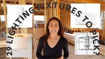 How to Plan and Coordinate Lighting Fixtures For A New Construction Home