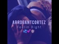 Arrogant Cortez - Feelin Right