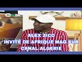 Alex zico invit de afrique mag sur canal algerie  extrait interview