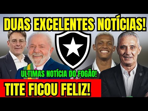 HERE WE GO! TWO EXCELLENT PIECES OF NEWS FOR BOTAFOGO! TITE IS HAPPY! MUCH MORE ABOUT THE GLORIOUS!