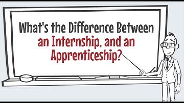 Difference Between Internships and Apprenticeships