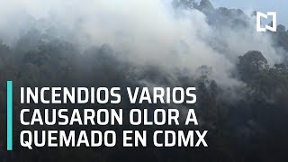 Incendios diversos provocaron olor a quemado en la Ciudad de México - Las Noticias