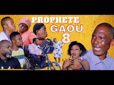 PROPHETE GAOU Ep 8 Fin