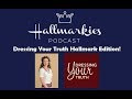 Hallmarkies bonus dressing your truth hallmark edition