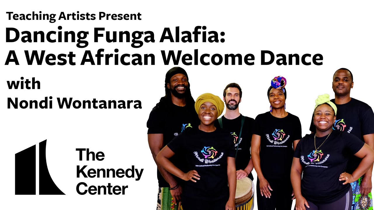 Dancing Funga Alafia une danse de bienvenue ouest africaine avec Nondi Wontanara