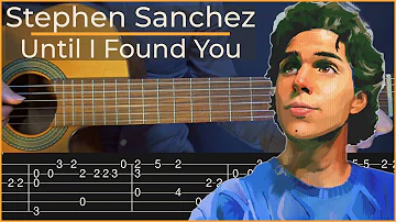 Stephen Sanchez - Until I Found You (Simple Guitar Tab)