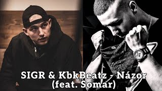 SIGR & KbkBeatz - Názor (feat. Somar)