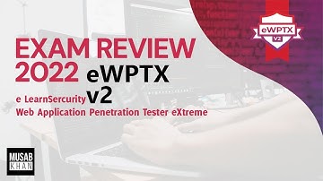 eLearnSecurity Web Application Penetration Tester eXtreme | eWPTXv2 Exam Review 2022