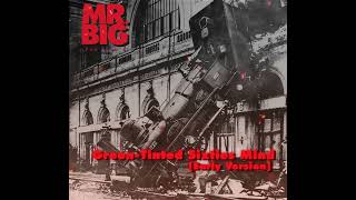 Mr. Big - Green Tinted Sixties Mind (Early Version)