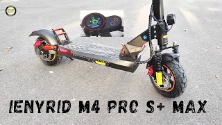 Electric Scooter iENYRID M4 Pro S+ MAX  Incredible 45KM/H   Unboxing and Test