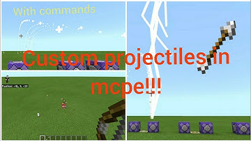 How to make custom projectiles in mcpe.