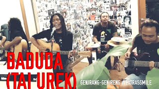 Video thumbnail of "BADUDA (TAI UREK) - Dok. Genjrang-Genjreng #EXTRA5MILE : nanoe Biroe"