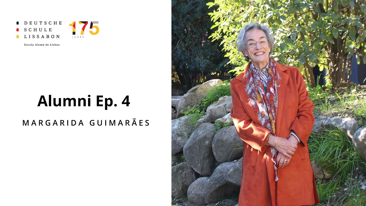 Alumni-Video Ep. 4: 175 Jahre Deutsche Schule Lissabon // 175 anos Escola Alemã de Lisboa