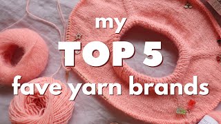 my top 5 favourite yarn brands | wool and the gang, malabrigo + more!