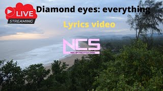 diamond eyes   everything lyrics video