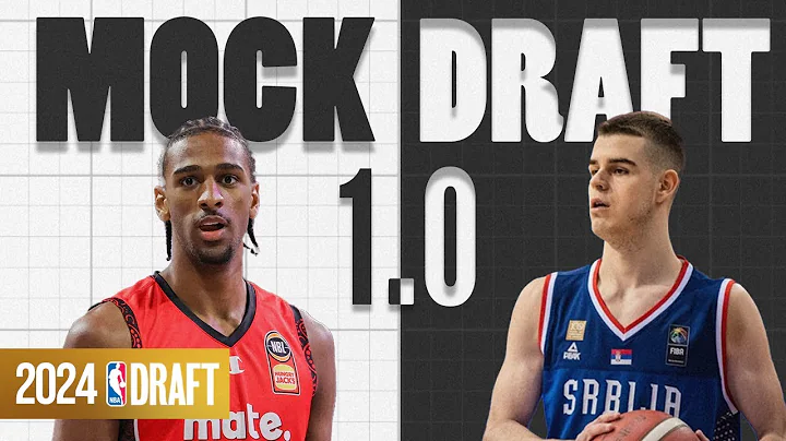2024 NBA Mock Draft 1.0 | The Lottery - DayDayNews