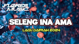 🌴Seleng Ina Ama 🌴|| Lagu Daerah Terbaru (Remix 2024) || Alidz Pratama™