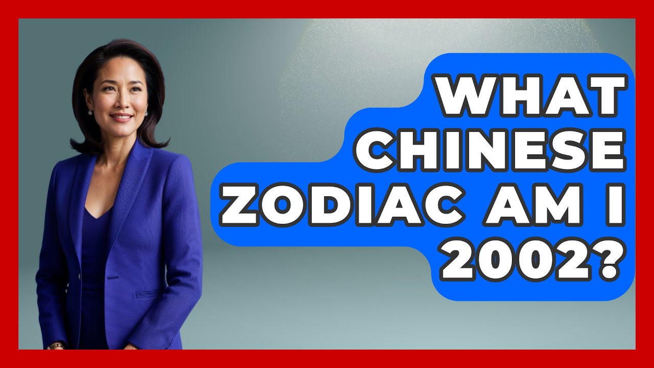 What Chinese Zodiac Am I 2002? - China Cultural Expedition - YouTube