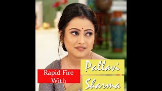 Kolkata GlitZ Rapid Fire with Actress Pallavi Sharma/জবার Rapid Fire