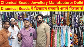 Chemical Beads Jewellery के Real Manufacturer | Delhi Jewellery Manufacturer | Jewellery Wholesale