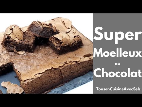 recette-de-super-moelleux-au-chocolat-(tousencuisineavecseb)