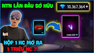 Free Fire | NTN lần đầu sở hữu 10.369.364 KC , Mở hộp giá 1 KC ra 1.000.000 KC ???