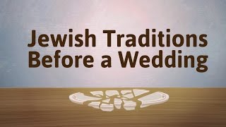 Engaged Jewish Traditions Before A Wedding Engaged Jewish Traditions Before A Wedding