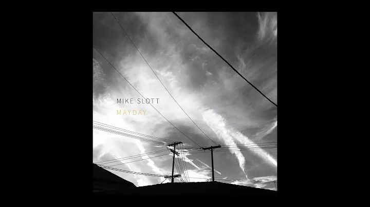 Mike Slott - Mayday
