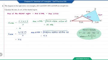 Add Math Form 4 - Chapter 9 : Solution of Triangles - Self Practice 9.8