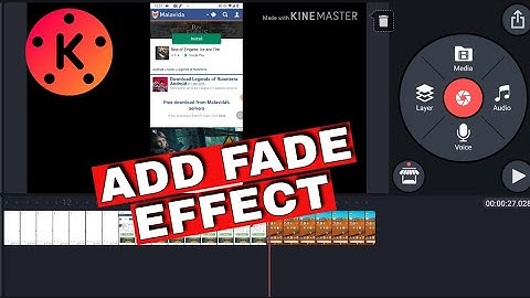 How to Add Fade in KineMaster 2025?