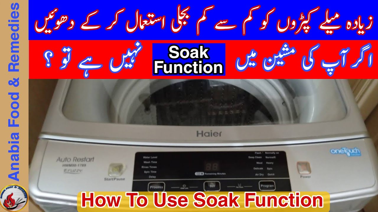 Soak Function In Auto Washing Machine
