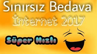 Sınırsız Bedava İnternet 2017 (Süper Hızlı) Resimi