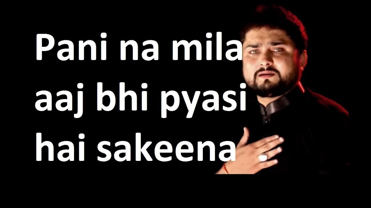 Pani na mila aaj bhi pyasi hai sakeena Heart touching by Raza Abbas zaidi Shabe aza in Sweden