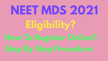 NEET MDS 2021 - Eligibility? | How To Register? -  Step By Step Process | In Tamil