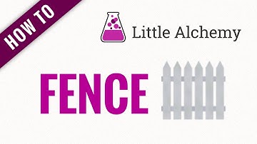 How to make FENCE in Little Alchemy