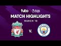 Liverpool FC vs. Manchester City | PREMIER LEAGUE HIGHLIGHTS | Week 28 | Fubo Canada image