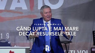 Florin Ianovici - Când lupta e mai mare decât resursele tale | BISERICA RENOVATIO