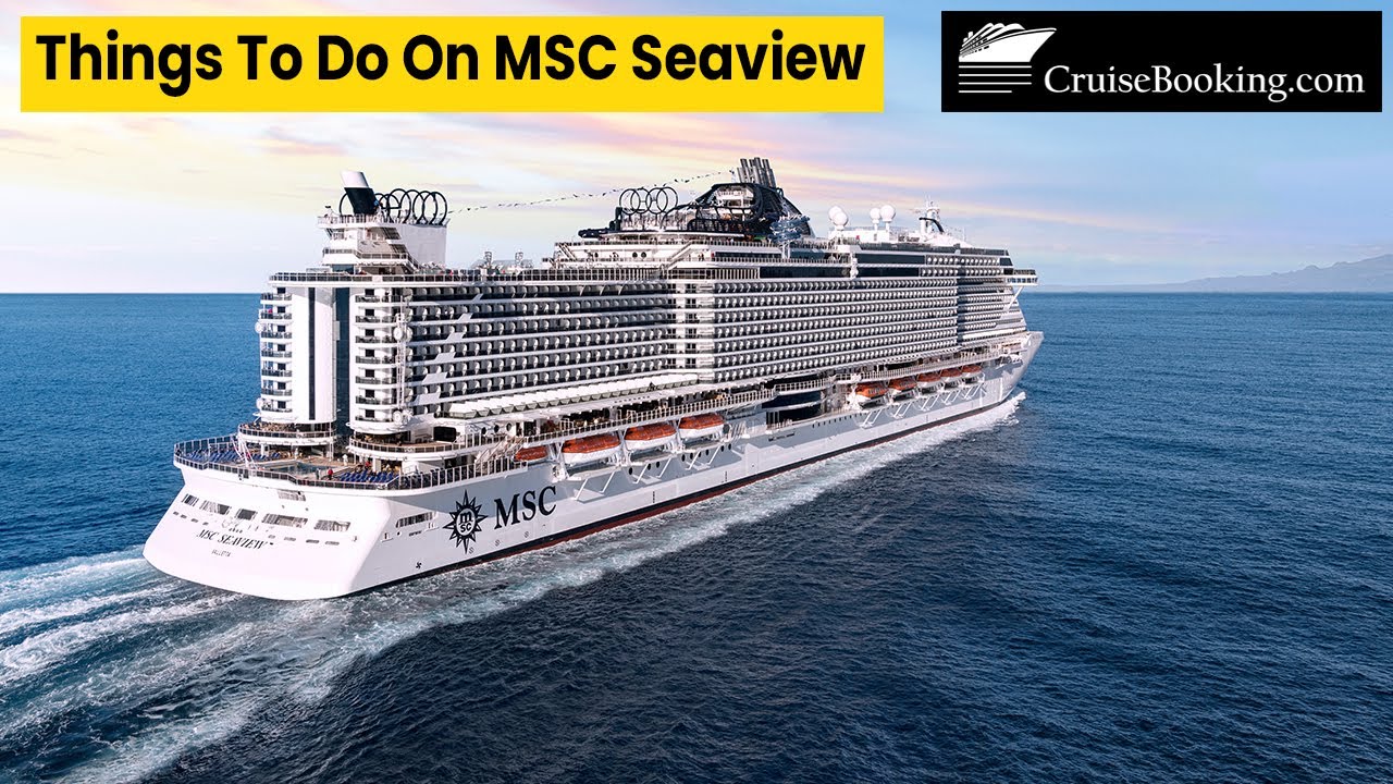 5 BEST Things To Do On The MSC Seaview Cruise Ship | CruiseBooking.com