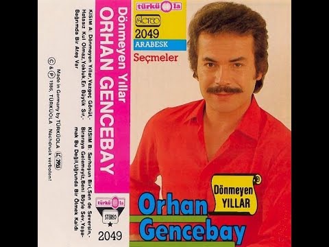 Orhan Gencebay - Dönmeyen Yıllar ( Türküola Baskı ) 1986