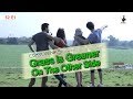 SIT | Grass Is Greener On The Other Side | Web Series | S2 E1