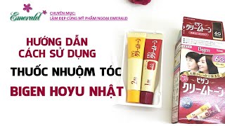 Cách sử dụng sp nhuộm tóc bigen nhật bản chuẩn không cần chỉnh