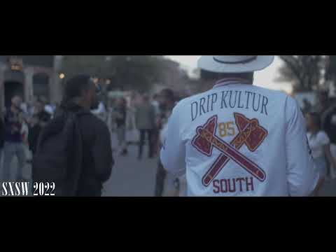 SXSW 2022- DRIP KULTUR, DICI and FRIENDS