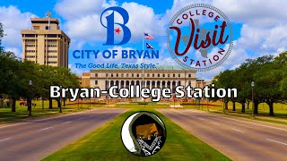 BRYAN AND COLLEGE STATION TEXAS